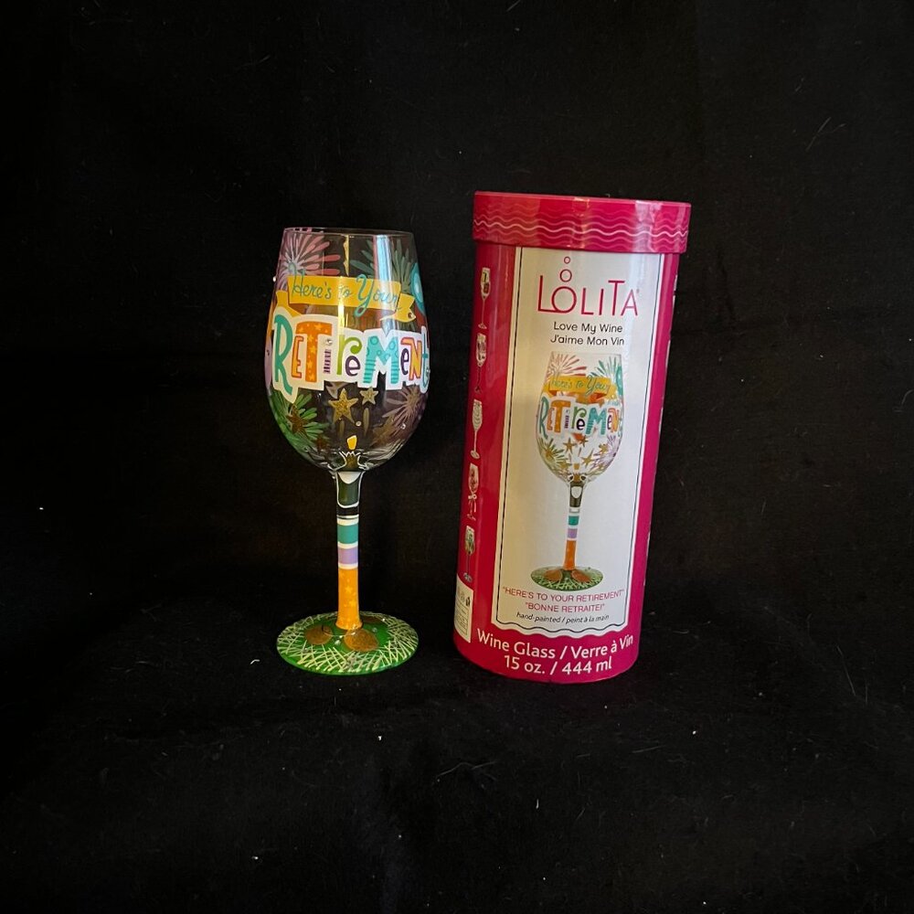 NIB Lolita “Here’s To Your Retirement” Hand-Painted Wine Glass